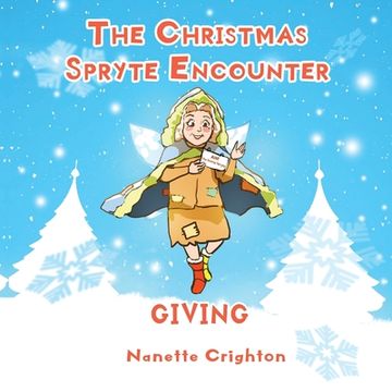 portada The Christmas Spryte Encounter: Giving (en Inglés)