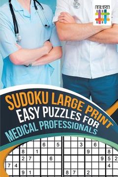 portada Sudoku Large Print Easy Puzzles for Medical Professionals