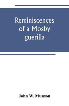 portada Reminiscences of a Mosby guerilla (en Inglés)