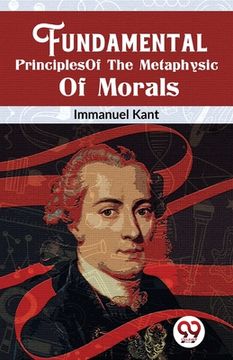 portada Fundamental Principles Of The Metaphysic Of Morals (en Inglés)