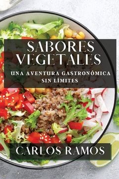 portada Sabores Vegetales: Una Aventura Gastronómica sin Límites