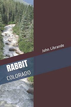 portada Rabbit: Colorado (a Robert "Rabbit" Gould Saga) 