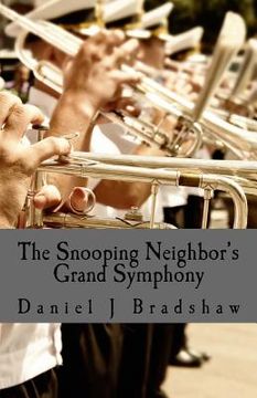 portada The Snooping Neighbor's Grand Symphony (en Inglés)