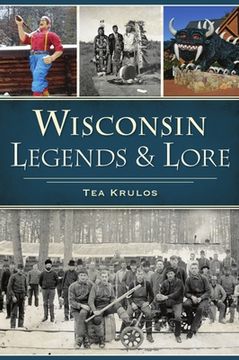portada Wisconsin Legends & Lore (en Inglés)