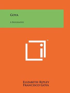portada goya: a biography (in English)