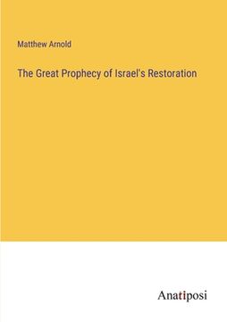 portada The Great Prophecy of Israel's Restoration (en Inglés)