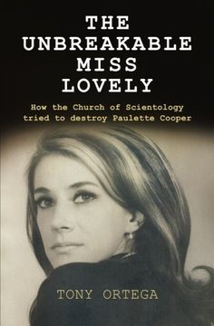 portada The Unbreakable Miss Lovely: How the Church of Scientology tried to destroy Paulette Cooper (en Inglés)