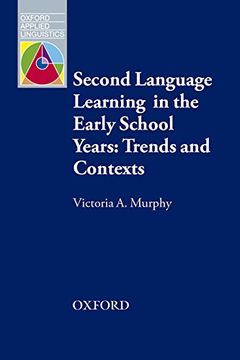 portada Second Language Learning in Early School Years (Oxford Applied Linguistics) (en Inglés)