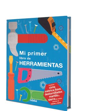 portada Mi Primer Libro de Herramientas (in Spanish)