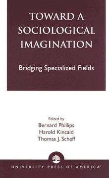 portada toward a sociological imagination: bridging specialized fields