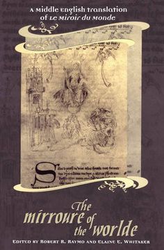 portada The Mirroure of the Worlde: A Middle English Translation of the Miroir de Monde (Medieval Academy Books) (en Inglés)