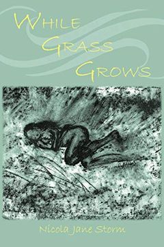 portada While Grass Grows (en Inglés)