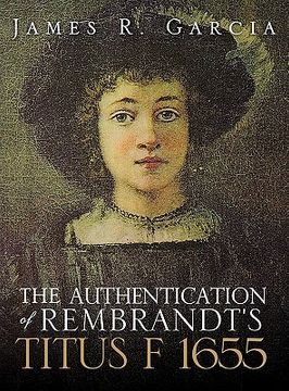 portada the authentication of rembrandt's titus f 1655 (in English)