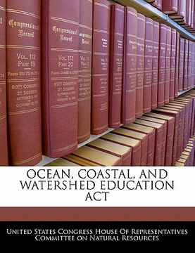 portada ocean, coastal, and watershed education act (en Inglés)