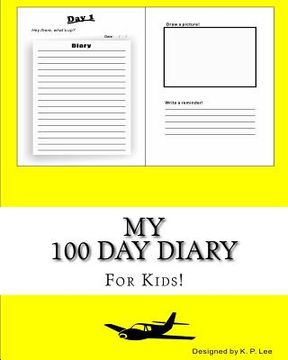 portada My 100 Day Diary (Yellow cover) (in English)