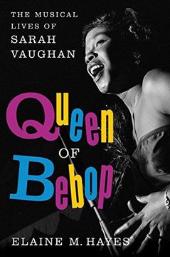 portada Queen of Bebop: The Musical Lives of Sarah Vaughan 