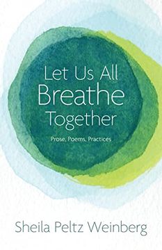 portada Let us all Breathe Together: Prose, Poems, Practices (en Inglés)