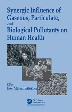 portada Synergic Influence of Gaseous, Particulate, and Biological Pollutants on Human Health (en Inglés)