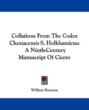 portada collations from the codex cluniacensis s. holkhamicus: a ninth-century manuscript of cicero
