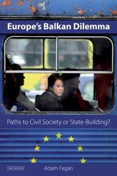 portada europe's balkan dilemma: paths to civil society or state-building?