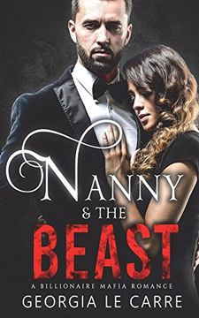 portada Nanny and the Beast: A Billionaire Mafia Romance (en Inglés)