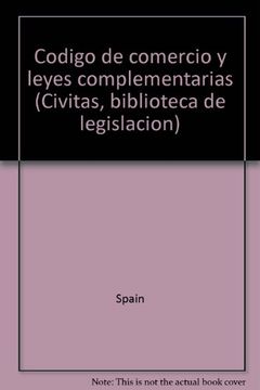 portada Codigo de Comercio y Leyes Complementarias (23ª Ed. )