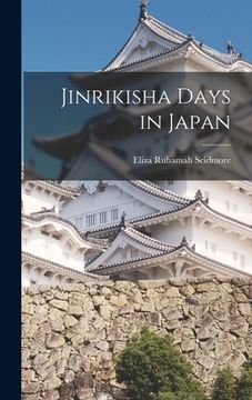 portada Jinrikisha Days in Japan (in English)
