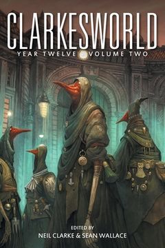 portada Clarkesworld Year Twelve: Volume Two (en Inglés)