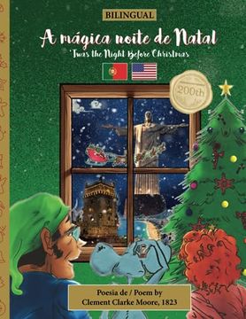portada Bilingual 'twas the Night Before Christmas - 200Th Anniversary Edition: Portuguese a Mágica Noite de Natal (in Portuguese)