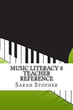portada Music Literacy 8 Teacher Reference 