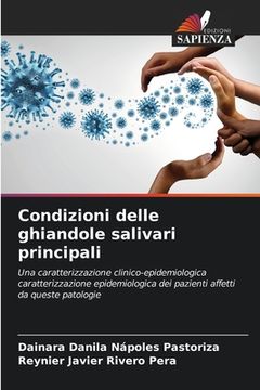 portada Condizioni delle ghiandole salivari principali (en Italiano)