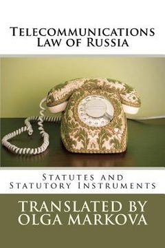 portada telecommunications law of russia: statutes and statutory instruments (en Inglés)