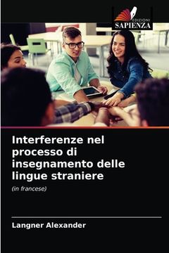 portada Interferenze nel processo di insegnamento delle lingue straniere (en Italiano)