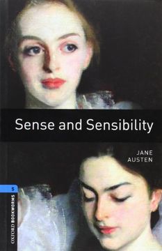 portada Oxford Bookworms Library: Sense and Sensibility: Level 5: 1,800 Word Vocabulary (Oxford Bookworms Library Classics) (in English)