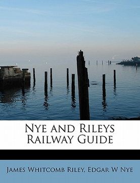 portada nye and rileys railway guide
