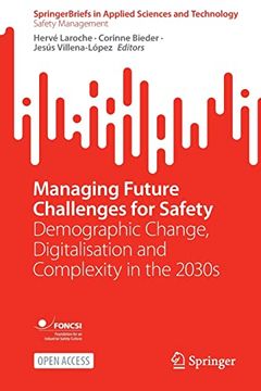 portada Managing Future Challenges for Safety: Demographic Change, Digitalisation and Complexity in the 2030s