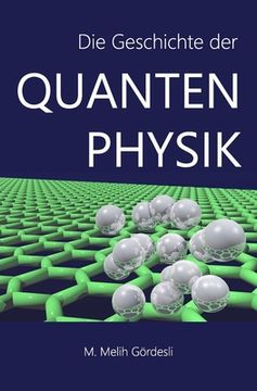 portada Die Geschichte der Quantenphysik (en Alemán)