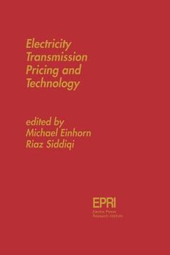 portada Electricity Transmission Pricing and Technology (en Inglés)