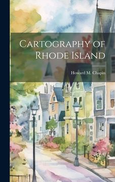 portada Cartography of Rhode Island (in English)