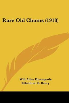 portada rare old chums (1918) (en Inglés)