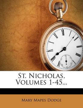 portada st. nicholas, volumes 1-45... (en Inglés)