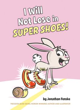 portada I Will not Lose in Super Shoes! (in English)