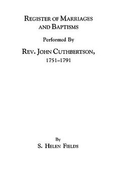 portada register of marriages and baptisms performed by rev. john cuthbertson, covenanter minister, 1751-1791