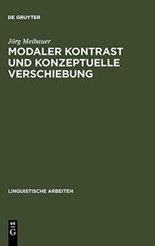 portada Modaler Kontrast und Konzeptuelle Verschiebung: Studien zur Syntax und Semantik Deutscher Modalpartikeln (en Alemán)