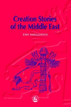 portada creation stories of the middle east (en Inglés)