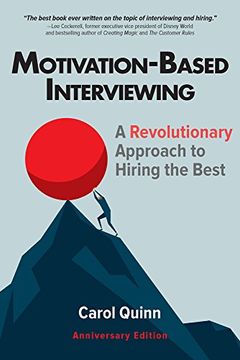 portada Motivation-Based Interviewing: A Revolutionary Approach to Hiring the Best (en Inglés)