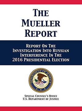 portada The Mueller Report: Report on the Investigation Into Russian Interference in the 2016 Presidential Election (in English)