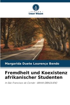 portada Fremdheit und Koexistenz afrikanischer Studenten (en Alemán)