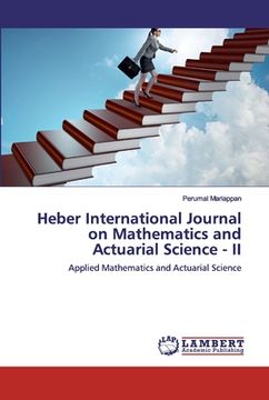 portada Heber International Journal on Mathematics and Actuarial Science - II (en Inglés)
