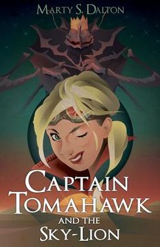 portada Captain Tomahawk and the Sky-Lion (en Inglés)